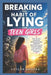 Breaking the Habit of Lying for Teen Girls: Truth recovery methods for adolescent females, compulsive dishonesty recovery, character building, trust r by Veylor Brooks