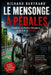 Le Mensonge a Pedales: Derrière les pistes cyclables, le retour du moteur by Richard Bertrand