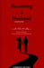 Becoming A Husband by Harrison Ihunwa