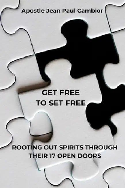 Get Free To Set Free by Jean-Paul Camblor