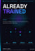 Already Trained: 25 Ways Veterans & Military Spouses Are Using Claude AI to Build Real Income Right Now by Carlton A. James