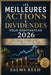 Les Meilleures Actions à Dividendes pour Débutants en 2026: Guide étape par étape pour générer des revenus réguliers, réduire les risques et accroître by Salms Reed
