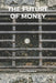 The Future of Money by Bernd Riemann