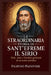 La Straordinaria Storia Di Sant'efreme Il Sirio by Filipino Padovese