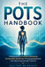 The POTS Handbook: Understanding Postural Orthostatic Tachycardia Syndrome, Managing Symptoms, and Improving Everyday Function by Colton Mireaux