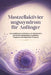 Mastzellaktivierungssyndrom für Anfänger: Ein praktischer Leitfaden zum Verständnis von MCAS-Symptomen, Auslösern, Diagnose und täglichem Umgang by Lydia Marenwell