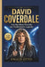 David Coverdale: Von den Blues Wurzeln zur Stadionrock-Legende by Ewald Otto