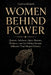 Women Behind Power: Queens, Advisors, Spies, Patrons, Thinkers, and the Hidden Female Influence That Shaped History by Caelvor Dreneth