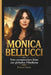 Monica Bellucci: Vom europäischen Kino zur globalen Filmikone by Ewald Otto