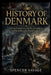 History of Denmark: Viking Expansion, Nordic Kingdoms, and Scandinavia's Royal Legacy by Spencer Savage