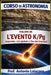 CORSO DI ASTRONOMIA - Lezione 08 - L'EVENTO K/Pg: L'impatto che ha cambiato il mondo by Antonio Loiacono