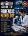 The Definitive Guide to Forensic Pathology: Principles, Case Studies, Medicolegal Applications & Modern Investigative Practices by Bright Mind Resources