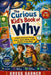 The Curious Kid's Book of Why: A Giant Adventure Through Science, Space, Nature, and the Wonders of Our World by Gregg Garner