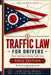 Ohio Traffic Law for Drivers: Know Your Rights During Traffic Stops: What to Do During a Traffic Stop, How to Fight Tickets, Survive an OVI, Navigate by Kevin Joshua Highbourne