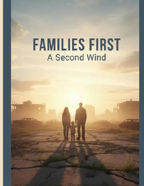 Families First: A Second Wind by Jessica Wright