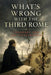 What's Wrong with the Third Rome: Chaadaev and the Failed Mission by Boris Kriger