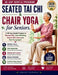 Seated Tai Chi & Chair Yoga for Seniors: A 28-Day Gentle Program to Prevent falls, Stop Wobbling, Soothe stiff joints and Feel Young Again by Grace Tanaka