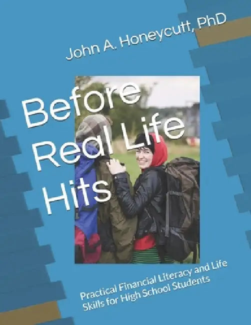 Before Real Life Hits by John A Honeycutt