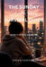 The Sunday Scaries Survival Guide: Anxiety Before Workdays by Vanya Chaturvedi