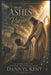 From Ashes to Purpose by Dannyl Kent