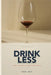 Drink Less: A Modern Field Guide for Cutting Back Without Quitting by Robert Smith
