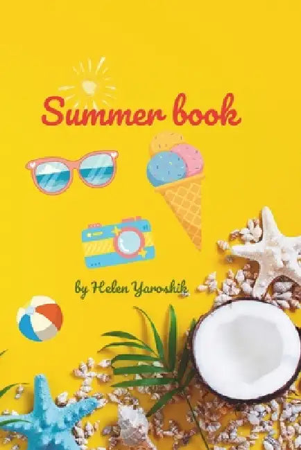 Summer book by Helen Yaroshik