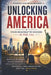 Unlocking America: Your Roadmap to Success in the USA by Taiwo Adetunji, Michaelle St Juste