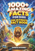 1000+ Amazing Facts for Kids: Mind-Blowing Trivia About Science, Space, Animals, Geography, History and More by Rainbow Artworks
