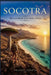 SOCOTRA The Lost Island of the Indian Ocean by Pranav Pandya