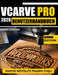 Vcarve Pro 2026 Benutzerhandbuch: Schritt-für-Schritt-Anleitung zum CNC-Fräsen: V-Fräsen - Werkzeugwege, Vorschübe, Geschwindigkeiten und reale Projek by David Hunter