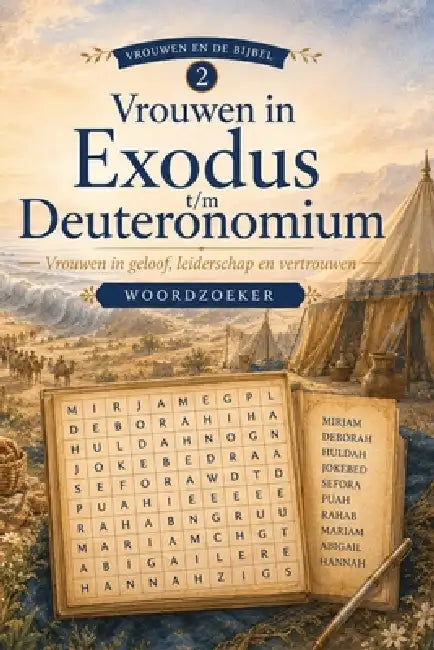 Woordzoeker Vrouwen van Exodus tot Deuteronomium: woordzoeker puzzel boek: woordzoekers met gemakkelijk leesbare tekst over Vrouwen, Bijbelse thema's, by Voice Of Grace Press