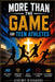 More Than the Game for Athletes: 30 Short Christian Devotions and Guided Prayers to Build Focus, Resilience, Leadership, and Confidence On and Off the by Jeremy Richards