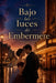 Bajo las luces de Embermere by Richard Leonard Lorke