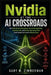 Nvidia at the AI Crossroads: How Wall Street Expectations, Data Center Spending, Customer Risk, and Rising Chip Competition Could Decide the Future of by Gary M. Zimmerman