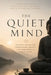 The Quiet Mind: Buddhist Wisdom for Overthinking, Anxiety, and Inner Peace in a Noisy World by Bibin S