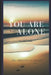 You Are Not Alone by Cristina Guarneri
