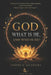 God - What Is He, and Who Is He? by Johnny R. Alcántara