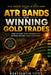 ATR Bands for Winning Gold Trades: How to Spot High-Probability Entries Before Gold Explodes by Konstantin Titov