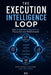 Execution Intelligence Loop: How FMCG Growth Becomes a System of Continuous Interaction by Steffen Kluth