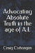 Advocating Absolute Truth in the age of A.I. by Craig Cottongim