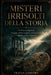 Misteri Irrisolti Della Storia: Civiltà scomparse, enigmi archeologici e misteri storici ancora senza risposta by A. Sunot, Trayan Ashford