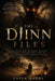 The Djinn Files: Middle Eastern Spirit Lore, Ancient Fire Beings, Forbidden Encounters, Desert Legends, and the Hidden World Between Angels and Humans by Layla Qadri