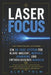 Laser Focus: Ein 30-Tage-System für klare Absicht, mentale Kohärenz und entschlossenes Handeln by Alex Tolm