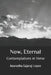 Now, Eternal: Contemplations in Verse by Anuradha Gajaraj-Lopez