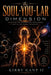 The Soul-You-Lar Dimension: Unlocking The Supernatural Intelligence Within The Human Structure by II Gant Kirby D.