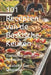 101 Recepten van de Baskische Keuken: Traditionele gerechten uit Baskenland by Katubeltz San Sebastian