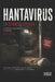 Hantavirus - La stanza chiusa: Il pericolo non sempre fa rumore: a volte resta nella polvere by Danilo Spadaro