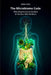 The Microbiome Code: Why Weight Loss Is Decided in the Gut, Not the Brain by Mara Kane