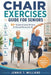 Chair Exercises Guide for Seniors by Jennie T. Williams