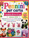 Pennini per carta per bambini dai 6 ai 12 anni (edizione 2026): Progetti facili passo dopo passo con foto a ogni fase - animali carini, fiori, bigliet by Craft Logan